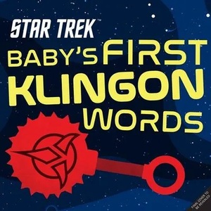 Star Trek: Baby's First Klingon Words | Insight Kids (ISBN: 9781647226831)