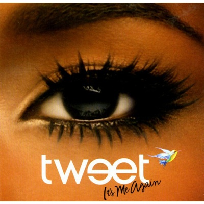 Tweet - It's Me Again CD