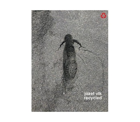 VLK JOZEF: RECYCLED