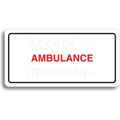 ACCEPT Piktogram AMBULANCE - bílá tabulka - barevný tisk