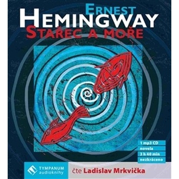 Stařec a moře - Ernest Hemingway