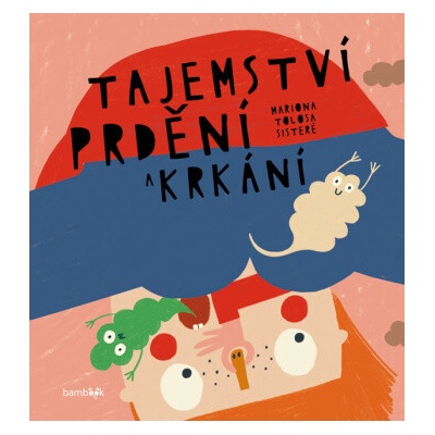 Tajemství prdění a krkání