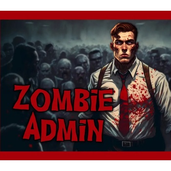 Zombie Admin