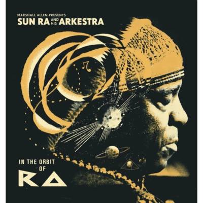 SUN RA AND HIS ARKESTRA: IN THE ORBIT OF RA LP