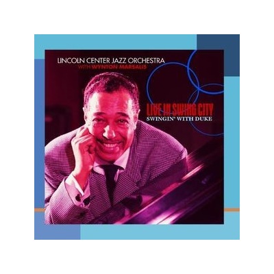 Live in Swing City - Swingin with the Duke - Lincoln Center Jazz Orchestra CD