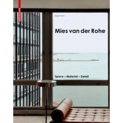 Mies van der Rohe | Edgar Stach