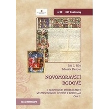 Novomoravští rodové. I. olomoučtí protestanté ve zmocňovací listině z roku 1610. Část II.