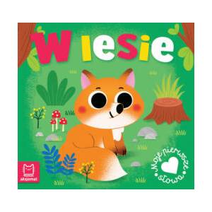 W lesie. Moje pierwsze słowa | Anna Podgórska (2024)