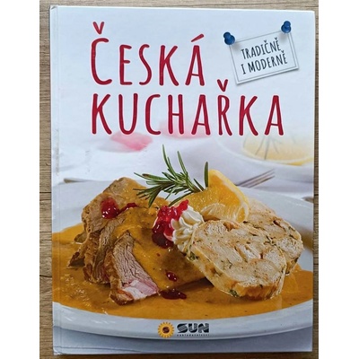 Česká Kuchařka - Tradičně i moderně