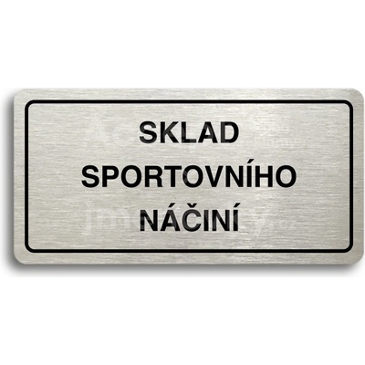 ACCEPT Piktogram SKLAD SPORTOVNÍHO NÁČINÍ - stříbrná tabulka - černý tisk