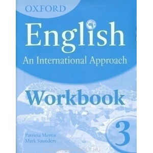 Oxford English: An International Approach: Workbook 3 | Mark Saunders (2010)
