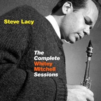 LACY STEVE: COMPLETE WHITLEY CD
