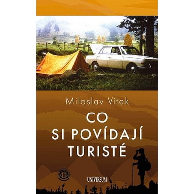 Miloslav Vítek: Co si povídají turisté