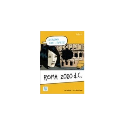 A1 ROMA 2050 D.C. L´Italiano con i fumetti