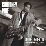 Courtney Pine - Out Of The Ghetto: A Modern-Day Jazz Story (Remastered) (2 CD) (0602488011570)