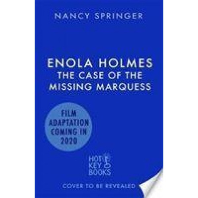 Enola Holmes: The Case of the Missing Marquess - Nancy Springer