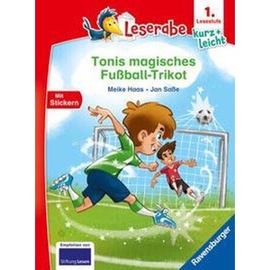 Tonis magisches Fußball-Trikot - lesen lernen mit dem Leseraben - Erstlesebuch - Kinderbuch ab 6 Jahren - Lesenlernen 1. Klasse Jungen und Mädchen (Le (ISBN: 9783473464210)