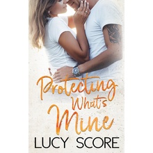 Protecting Whats Mine Score Lucy