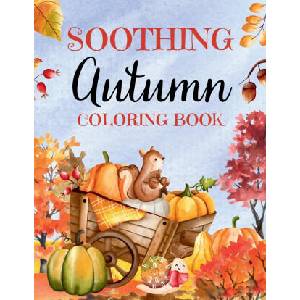 Soothing Autumn Coloring Book (ISBN: 9781923108059)