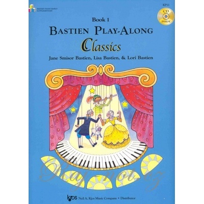 Bastien Play Along Classics 1 + CD / klasické melódie vo veľmi jednoduchej úprave pre klavír