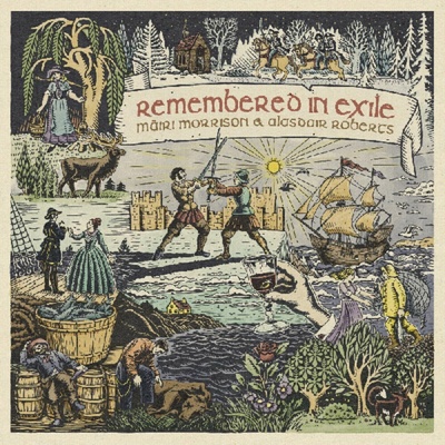 Màiri Morrison & Alasdair Roberts - REMEMBERED IN EXILE: SONGS AND BALLADS FROM NOVA SCOTIA Vinyl