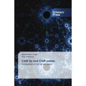 Cleft lip and Cleft palate | Pudi Sriharsha (ISBN: 9786138837176)