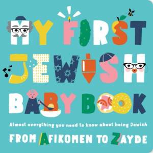My First Jewish Baby Book | Julie Merberg, Beck Feiner (ISBN: 9781941367605)