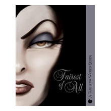 Fairest of All: A Tale of the Wicked Queen Valentino SerenaPaperback