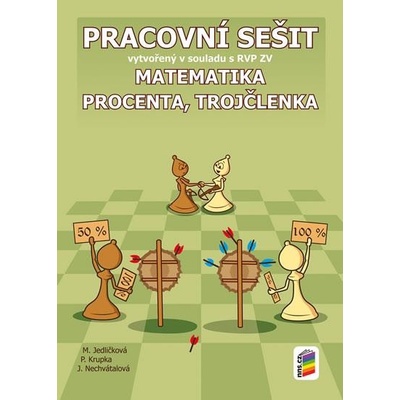 Matematika - Procenta, trojčlenka - PS - Nechvátalová J., Krupka P., Jedličková M.