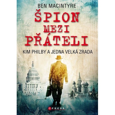Špion mezi přáteli - Ben Macintyre