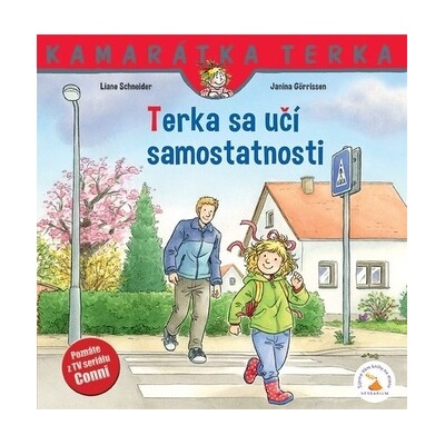 Terka sa učí samostatnosti - Liane Schneider, Janina Görrissen (ilustrátor)