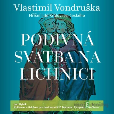 Podivná svatba na Lichnici