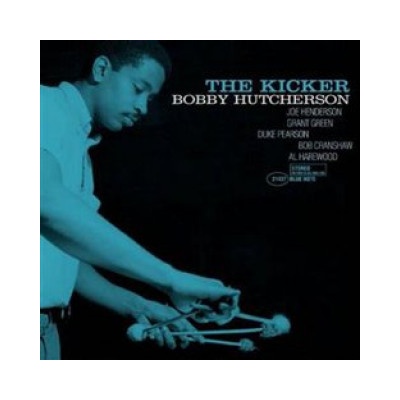 The Kicker - Bobby Hutcherson