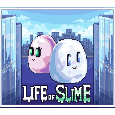 Life of Slime
