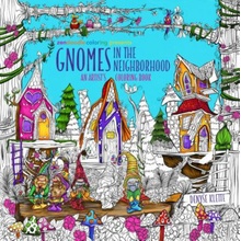 Zendoodle Coloring Presents Gnomes in the Neighborhood: An Artist's Coloring Book Klette DenysePaperback