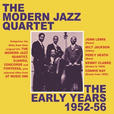 The Early Years 1952-56 - The Modern Jazz Quartet CD