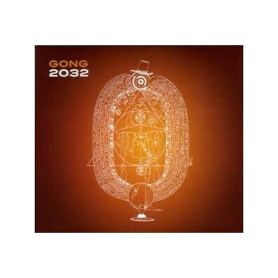 Gong - 2032 CD