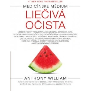 Liečivá očista | Anthony William (2021)