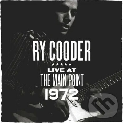 Cooder Ry: Live At The Main Point 1972 RSD 2025 LP
