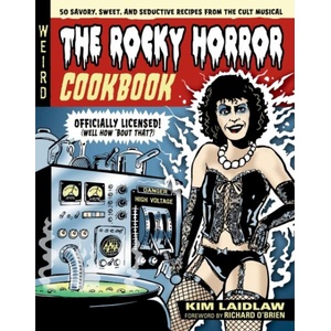 The Rocky Horror Cookbook (ISBN: 9780762487325)
