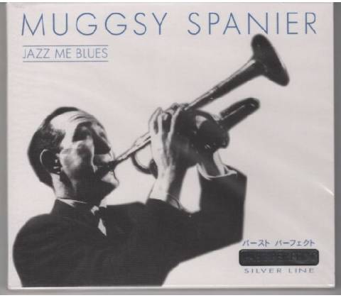 SPANIER MUGGSY: JAZZ ME BLUES CD