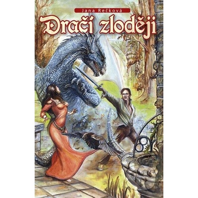 Dračí zloději - Jana Rečková