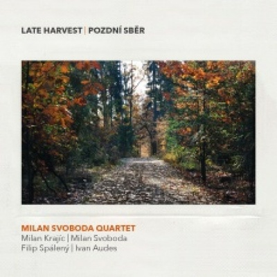Svoboda Milan Quartet - Pozdní sběr CD