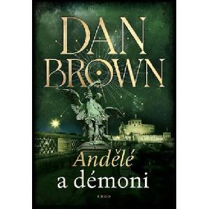 Andělé a démoni | Dan Brown (ISBN: 9788025748398)