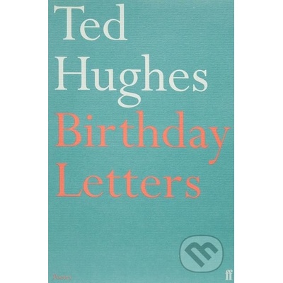 Birthday Letters Hughes TedPaperback