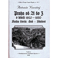 Praha od A do Z v letech 1820-1850. Kniha čtvrtá: Sad - Událost - Novotný Antonín