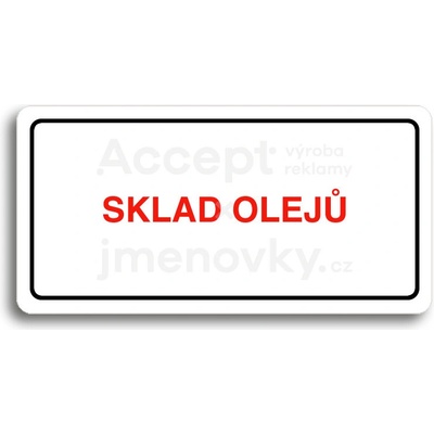 ACCEPT Piktogram SKLAD OLEJŮ - bílá tabulka - barevný tisk