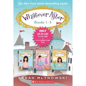 Whatever After Books 1-3 | Sarah Mlynowski (ISBN: 9781338101751)