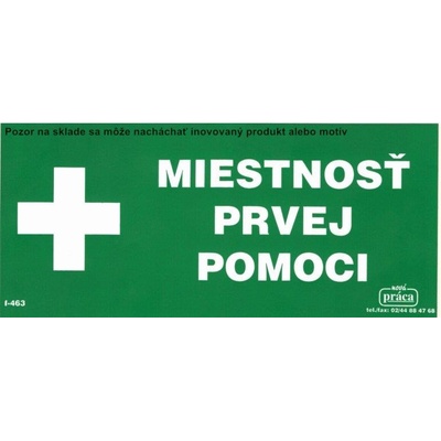 Piktogram Miestnosť prvej pomoci! 8,2 x 19,5