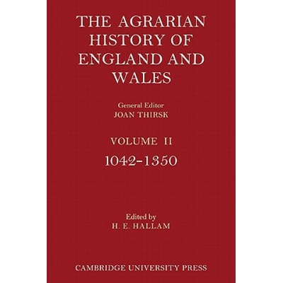 Agrarian History of England and Wales: Volume 2, 1042-1350